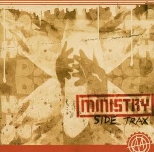 Cover for Ministry · Side Trax (CD) [Remastered edition] (2009)