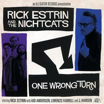Cover for Estrin, Rick &amp; The Nightcats · One Wrong Turn (CD) (2012)