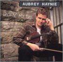 Aubrey Haynie · Doin My Time (CD) (1997)