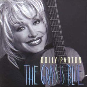 Cover for Dolly Parton · Grass is Blue (CD) (1999)