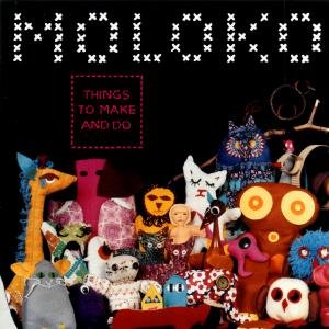 Cover for Moloko · Things To Make And Do (CD) (2015)