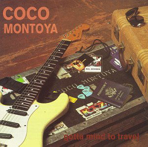 Coco Montoya · Gotta Mind to Travel (CD) (1995)