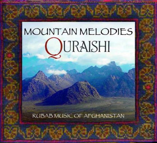 Cover for Quraishi · Mountain Melodies (CD) (2014)