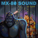 Cover for Mx-80 Sound · So Funny (LP) (2016)