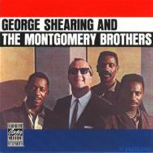 The Montgomery Brothers - Shearing George / and - Musiikki - ORIGINAL JAZZ CLASSI - 0025218604024 - maanantai 31. toukokuuta 2010
