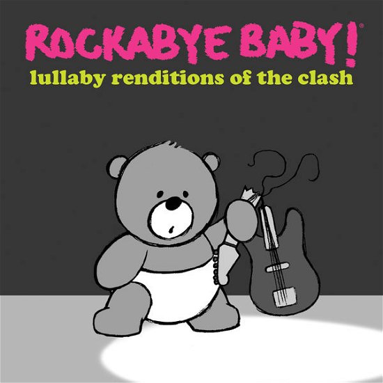 Lullaby Renditions of the Clash - Rockabye Baby! - Musik - Rockabye Baby Music - 0027297966024 - 25 mars 2014