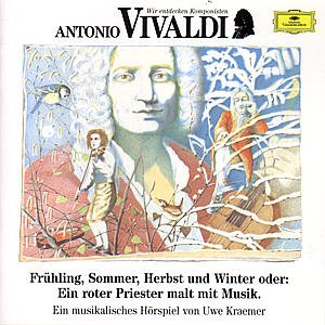Cover for Kraemer / quadflieg / abbado / pinnock / lso / tec/+ · Wir Entdecken Komponisten-vivaldi: Jahreszeiten (CD) (1991)