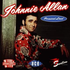 Promised Land - Johnnie Allan - Musikk - ACE RECORDS - 0029667138024 - 27. februar 2012