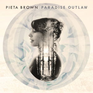 Cover for Brown Pieta · Paradise Outlaw (CD) (2014)