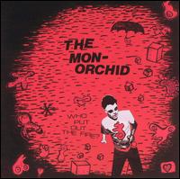 Who Put Out The Fire? - Monorchid - Music - TOUCH & GO - 0036172089024 - July 6, 1998