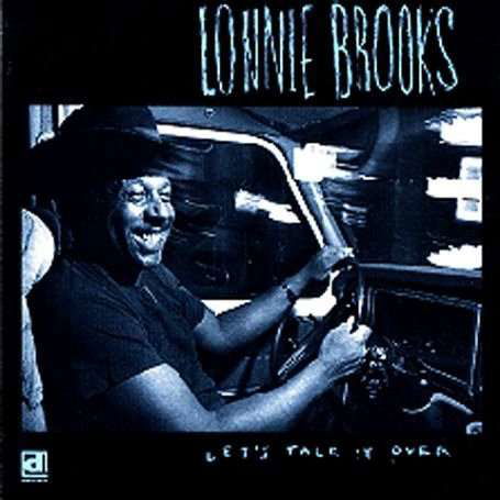 Let's Talk It Over - Lonnie Brooks - Music - DELMARK - 0038153066024 - July 31, 1990