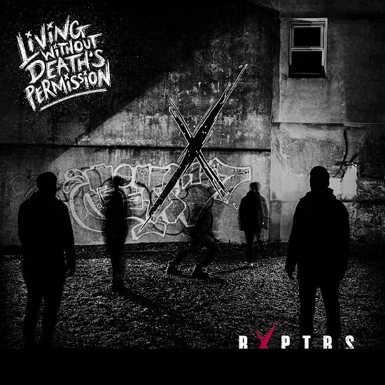 Cover for Rxptrs · Living Without Death's Permission (CD) (2022)