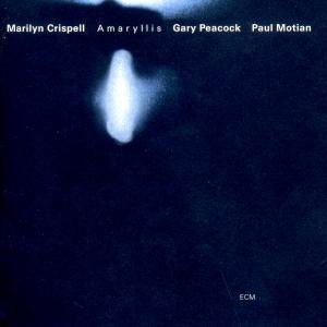 Cover for Crispell / Peacock / Motian · Amaryllis (CD) (2002)