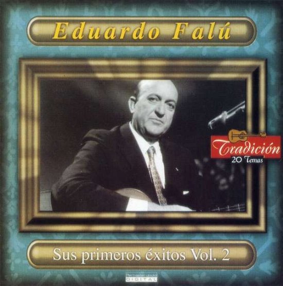 Sus Primeros Exitos 2 - Eduardo Falu - Musiikki - DBN - 0044001647024 - lauantai 17. marraskuuta 2001