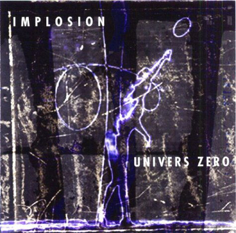 Cover for Univers Zero · Implosion (CD) (2004)