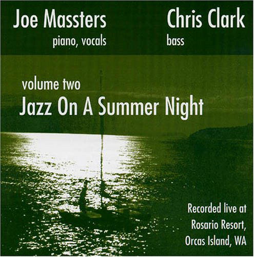 Jazz On A Summer Night, Vol. 2 - Joe & Chris Clark Massters - Música - PONY BOY - 0060325013024 - 2 de janeiro de 2007
