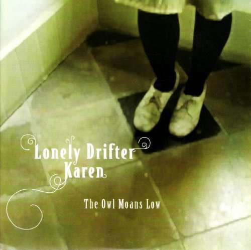 Cover for Lonely Drifter Karen · Owl Moans Low (7&quot;) [Limited edition] (2008)