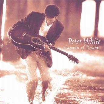 Cover for Peter White · Caravan of Dreams (CD) (1996)