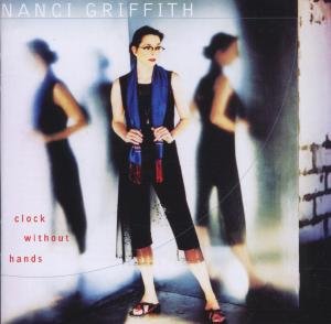 Cover for Nanci Griffith · Clock Without Hands (CD) (2001)