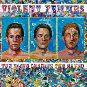 Cover for Violent Femmes · The Blind Leading the Naked (CD) (2017)