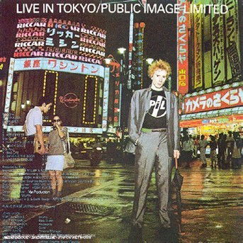 Public Image Limited-live in Tokyo - Public Image Limited - Musik - VIRGIN - 0077778747024 - 26 september 1986