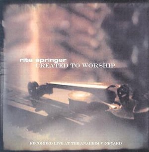Created to worship - Rita Springer - Music -  - 0080688615024 - 