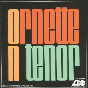 Ornette on Tenor - Ornette Coleman - Musik - RHINO - 0081227376024 - 13. Januar 2008