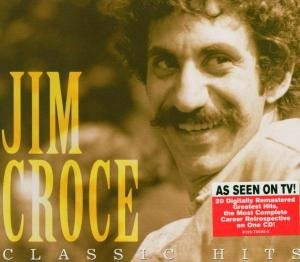 Cover for Jim Croce · Classic Hits (CD) [Remastered edition] (2023)