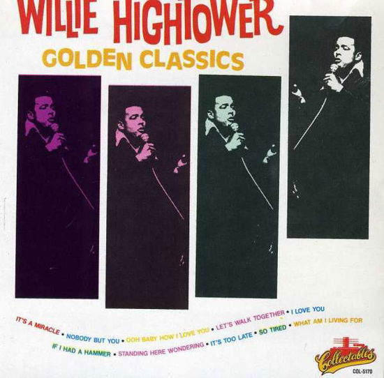 Golden Classics - Willie Hightower - Music - COLLECTABLES - 0090431517024 - March 6, 1990