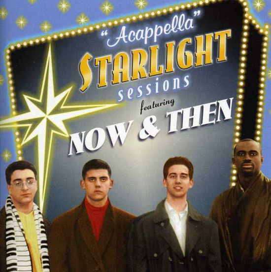 Starlight Sessions-acappella - Now & then - Music - COLLECTABLES - 0090431690024 - November 24, 2009