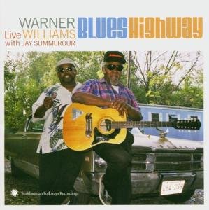 Warner Williams · Warner Williams Live with Jay Summerour (CD) (2004)