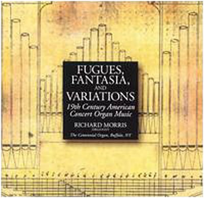 Cover for Richard Morris · Fugues Fantasia And Variations: 19tj Century Works (CD) (1999)