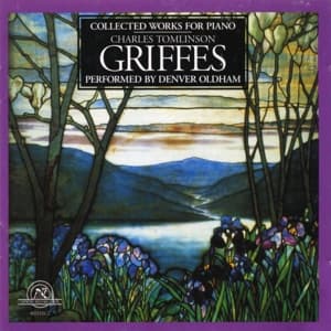 Cover for Denver Oldham · Charles Tomlinson Griffes: Collected Works For Piano (CD) (1999)