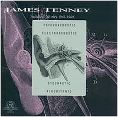 Cover for James Tenney · Selected Works (CD) (2007)