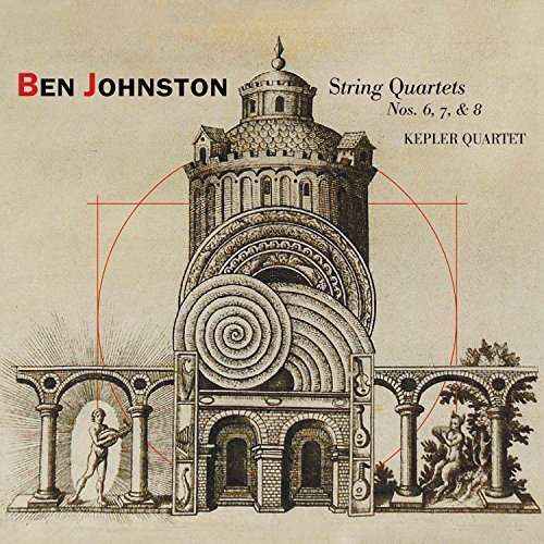 Cover for Kepler Quartet · Ben Johnston: String Quartets Nos. 6 7 &amp; 8 (CD) (2017)