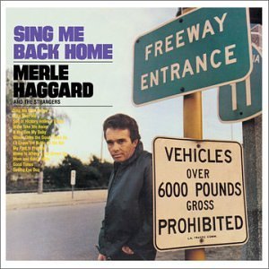 Cover for Haggard Merle · Sing Me Back Home / Legend of Bonnie &amp; Cly (CD) (2006)