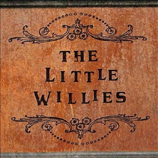 Cover for Little Willies · The Little Willies (CD) [Digipak] (2014)