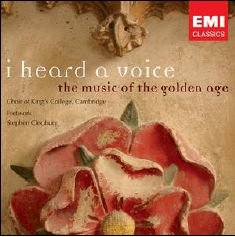 I Heard A Voice The Music Of The Golden Age - King S College Choir - Muziek - WARNER - 0094639443024 - 23 april 2018