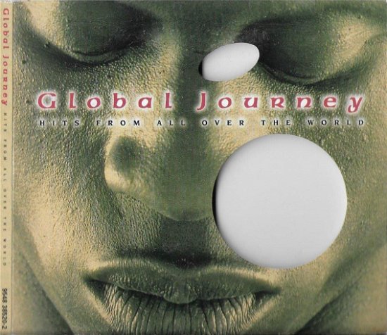 Cover for Global Journey · Hits From All Over The World - Thandi - Leyanie Lopez - Lurfal Makeba - Wes ? (CD)