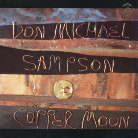 Cover for Don Michael Sampson · Don Michael Sampson - Copper Moon (CD) (2019)