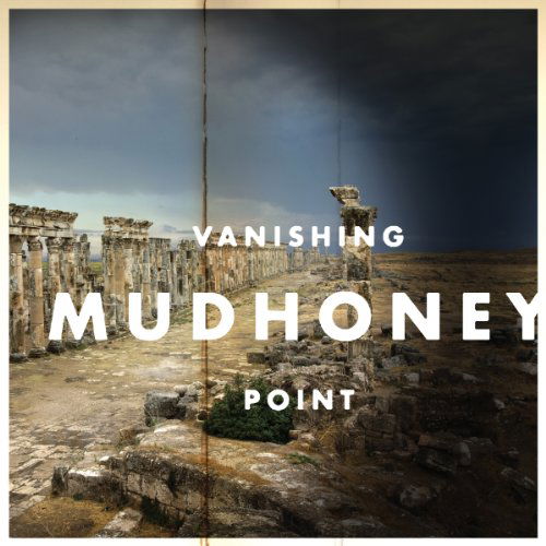 Vanishing Point - Mudhoney - Musiikki - SUBPOP - 0098787102024 - perjantai 29. maaliskuuta 2013