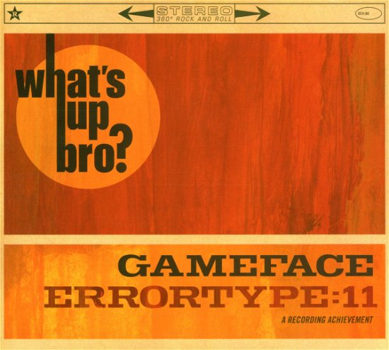 Cover for Gameface/et11 · Whats Up Bro (CD) (2000)