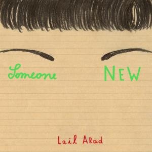 Someone New - Arad Lail - Música - MINOR MUSIC - 0133585560024 - 1 de maio de 2012