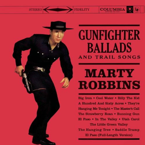 Gunfighter Ballads and Trail Songs - Marty Robbins - Muzyka - SONY MUSIC - 0190758668024 - 8 lipca 2018