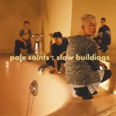 Slow Buildings (Original Album Plus EP and Rarities) - Pale Saints - Música - 4AD - 0191400081024 - 23 de mayo de 2025