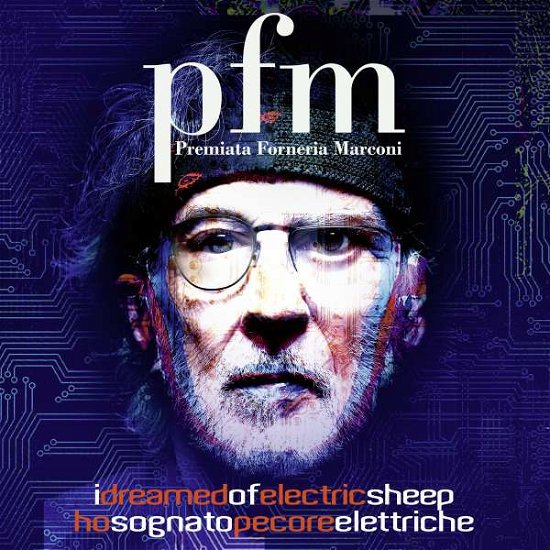 Cover for Premiata Forneria Marconi · I Dreamed Of Electric Sheep (CD) [Limited edition] [Digipak] (2021)