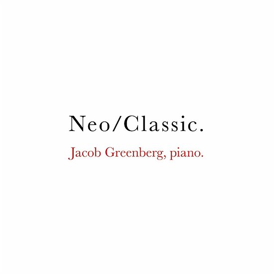 Neo Classic / Various - Neo Classic / Various - Musik - FURIOUS ARTISANS - 0600116682024 - 15. november 2019