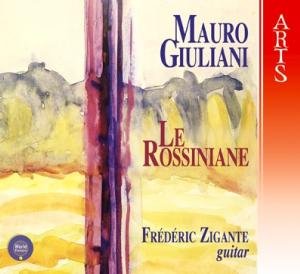Cover for Frederic Zigante · Le Rossiniane - Guitarværker Arts Music Klassisk (CD) (2006)
