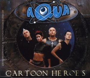 Cover for Aqua · Cartoon Heroes -2- (SCD) (2000)