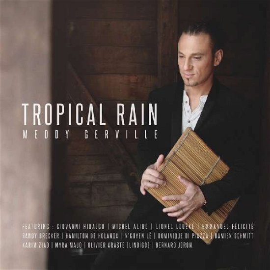 Cover for Meddy Gerville · Tropical Rain (CD) (2017)